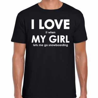 I love it when my girl lets me go snowboarding cadeau t-shirt zwart heren