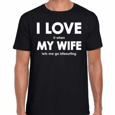 I love it when my wife lets me go kitesurfen cadeau t-shirt zwart heren
