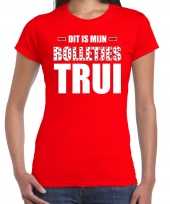 Dit is mijn bolletjes trui fun tekst t-shirt rood voor dames